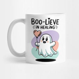 Boo-lieve in Healing – Happy Ghost Self Love Halloween Mug