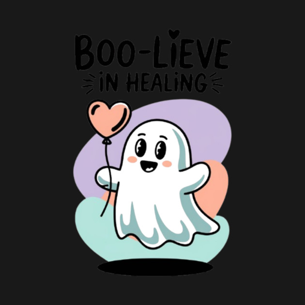 Boo-lieve in Healing – Happy Ghost Self Love Halloween by Fauzi's Store