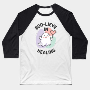 Boo-lieve in Healing – Minimalist Ghost Healing Halloween Baseball T-Shirt