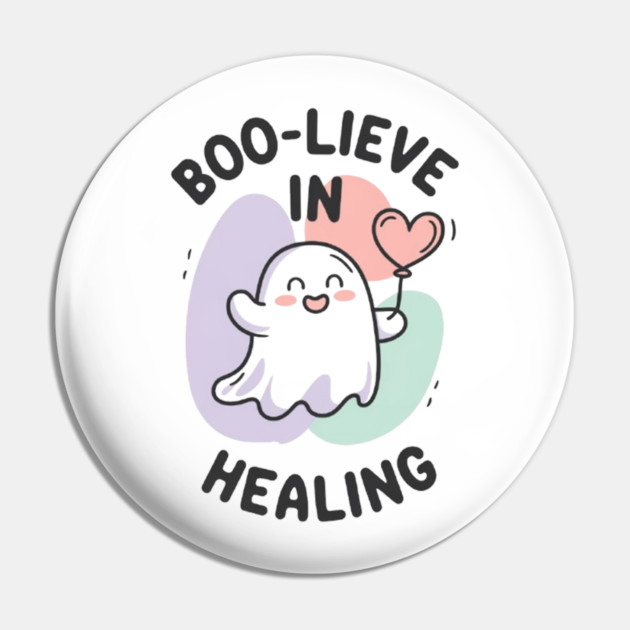 Boo-lieve in Healing – Minimalist Ghost Healing Halloween Pin by Fauzi's Store
