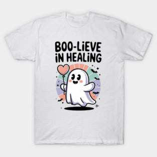 Boo-lieve in Healing – Cute Rainbow Ghost Self Care Halloween T-Shirt