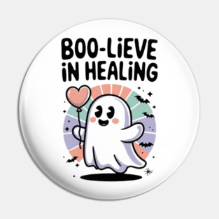 Boo-lieve in Healing – Cute Rainbow Ghost Self Care Halloween Pin