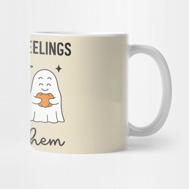 Don’t Ghost Your Feelings – Talk About Them by Fauzi's Store