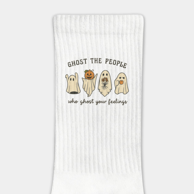Ghost The People Who Ghost Your Feelings by Fauzi's Store