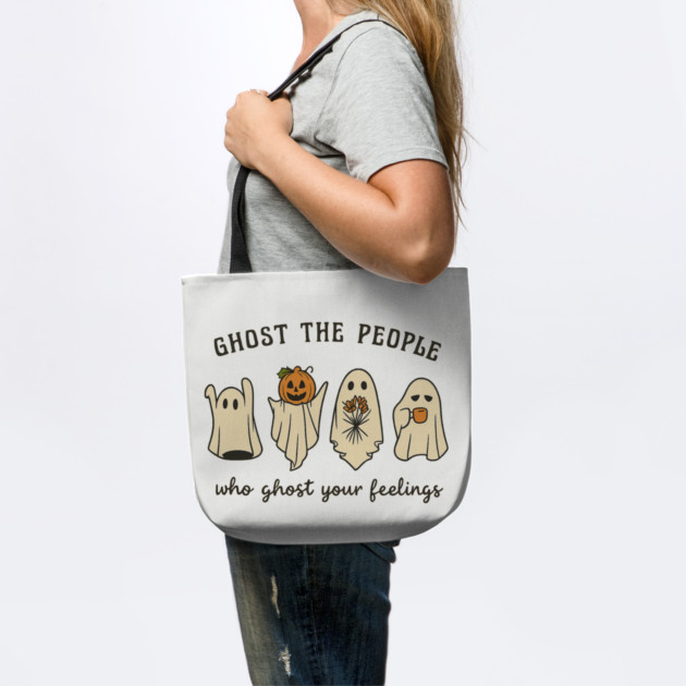 Ghost The People Who Ghost Your Feelings by Fauzi's Store