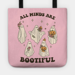 All Minds Are Bootiful Tote
