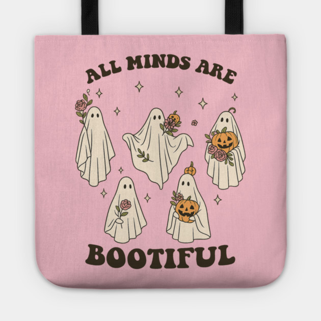 All Minds Are Bootiful Tote by Fauzi's Store