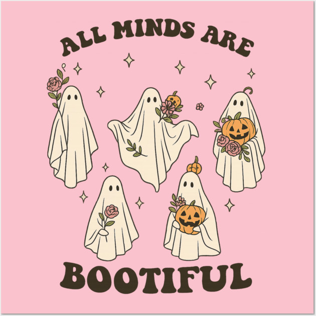 All Minds Are Bootiful Wall Art by Fauzi's Store