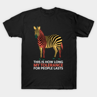 This is How Long My Tolerance for People Lasts - This gift is perfect for introverts, sarcasm lovers, and anyone who quickly runs out of patience with people. T-Shirt