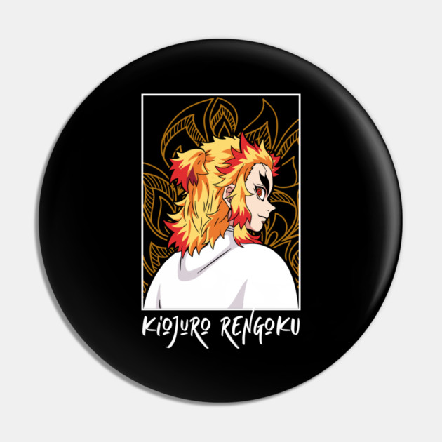 Rengoku Kyojuro - Demon Slayer Pin by Otaku Vibes