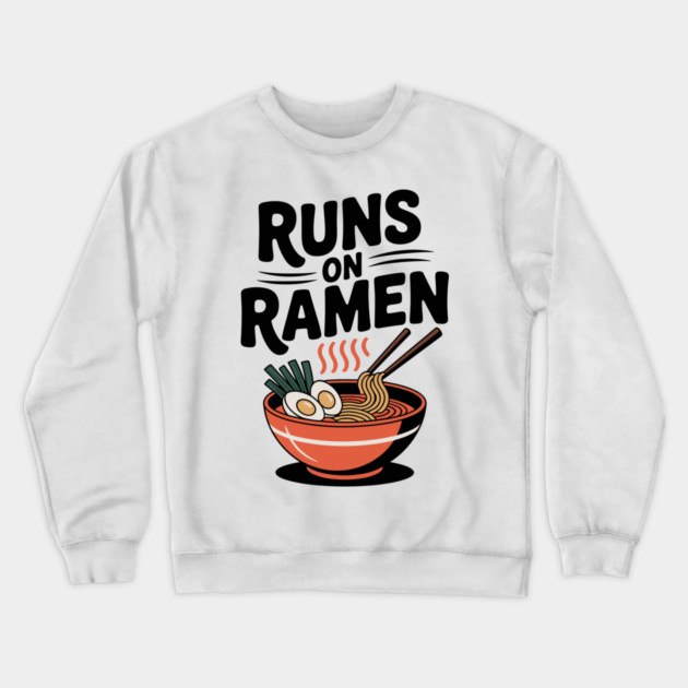 Runs on Ramen Crewneck Sweatshirt by Frank Ring