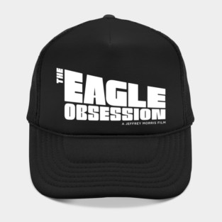 Eagle Obsession Hat
