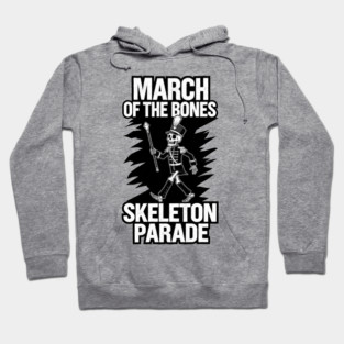 March of the Bones Skeleton Parade Funny Halloween Marching Hoodie