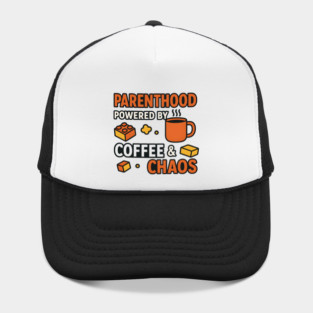 Parenthood Powered by Coffee and Chaos – Funny Parenting Quote Hat