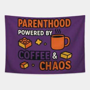 Parenthood Powered by Coffee and Chaos – Funny Parenting Quote Tapestry