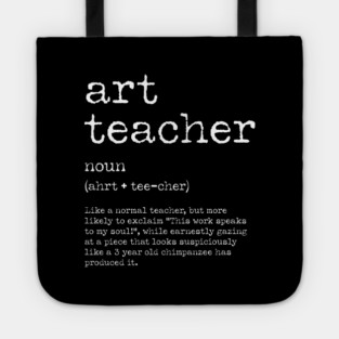 Funny Art Teacher Definition – Quirky Teacher Gift Design Tote