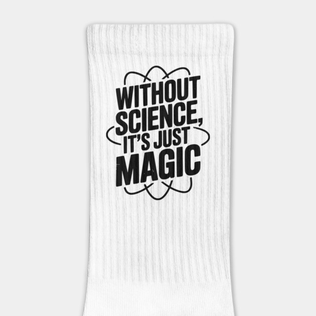 Without Science It’s Just Magic by Frank Ring
