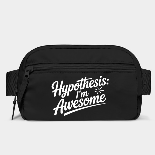 Hypothesis: I’m Awesome by Frank Ring