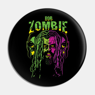 Rob Zombie Tribute Pin