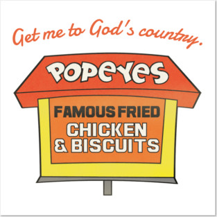 Get Me To Popeye's Posters and Art