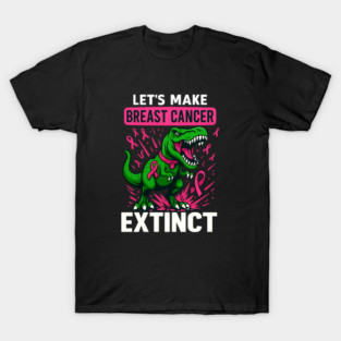 Support Make Breast Cancer Extinct Pink Dinosaur Awareness T-Shirt