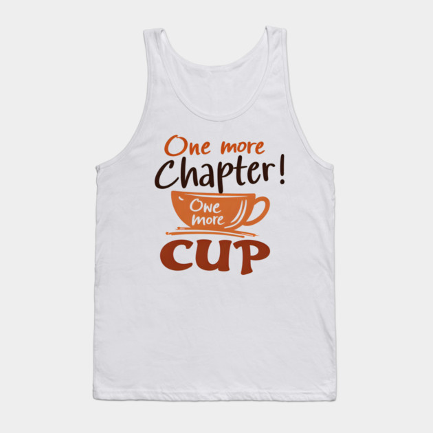 One More Chapter One More Cup Tank Top by SR8891