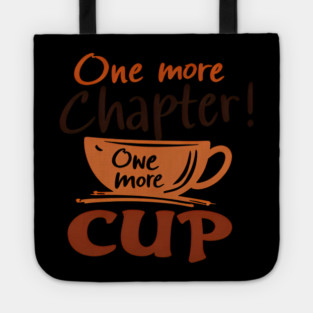 One More Chapter One More Cup Tote