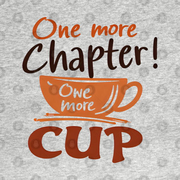 One More Chapter One More Cup by SR8891