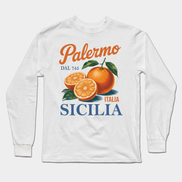 Palermo Sicilia Citrus Fruit Vintage Sicily Italy Travel Long Sleeve T-Shirt by Chi's Store 1