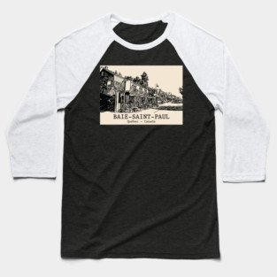 Baie-Saint-Paul - Québec Baseball T-Shirt