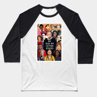 We Rise by Lifting Others - Portrait of Inspiring Women Leaders & Pioneers Baseball T-Shirt
