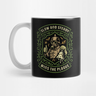 Slow and Steady Wins the Plague Funny Wargaming Mug