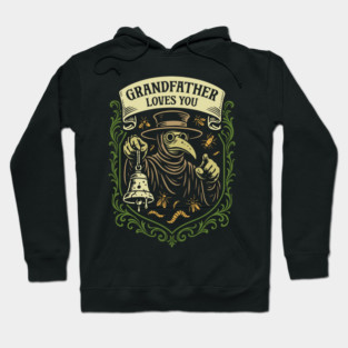 Grandfather Loves You Plague Doctor Funny Wargaming Hoodie