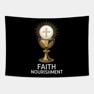 Faith Nourishment Eucharist Chalice Tapestry