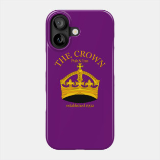 The Crown Pub and Inn Established 1992 from Men Behaving Badly Phone Case
