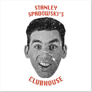 Stanley Spadowski's Clubhouse - UHF - (Mrdu_Graff) Posters and Art