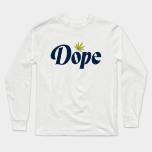 Dope Long Sleeve T-Shirt
