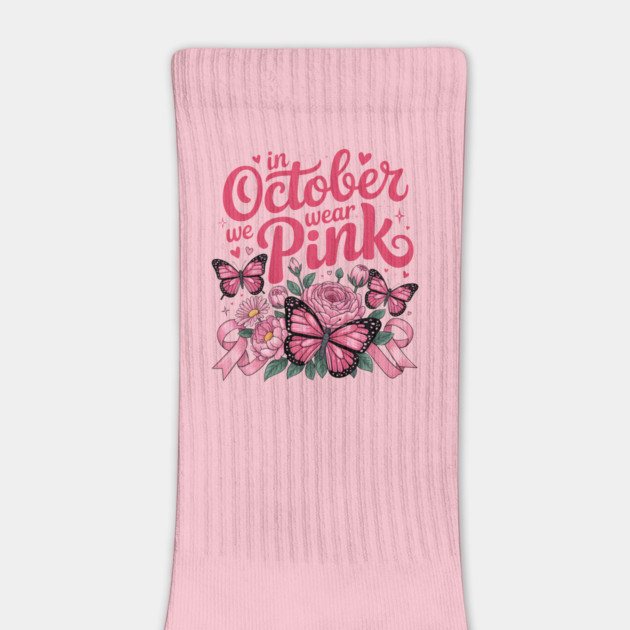 In October We Wear Pink – Breast Cancer Awareness Butterfly Flowers by ism's Store