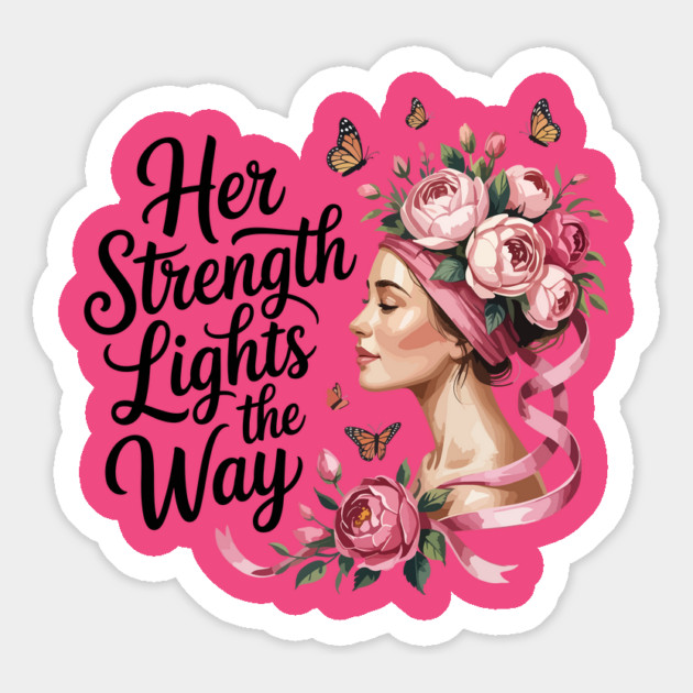 Her Strength Lights the Way – Breast Cancer Awareness Woman with Flowers Magnet by ism's Store