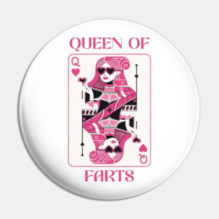 Queen of Farts, Funny Humor, Embarrassing, Funny Meme Pin