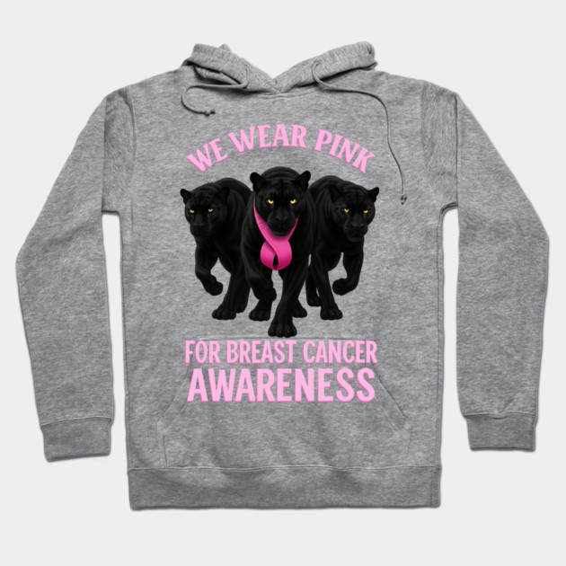 We Wear Pink Black Panther Breast Cancer Awareness Hoodie by BirdsnStuff
