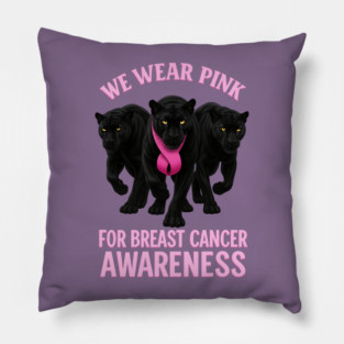 We Wear Pink Black Panther Breast Cancer Awareness Pillow