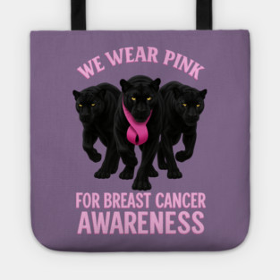 We Wear Pink Black Panther Breast Cancer Awareness Tote
