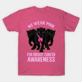 We Wear Pink Black Panther Breast Cancer Awareness T-Shirt