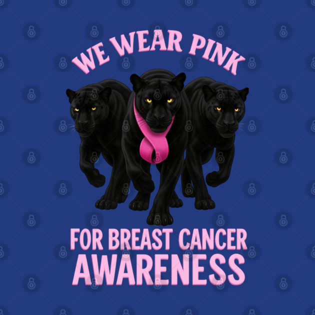 We Wear Pink Black Panther Breast Cancer Awareness by BirdsnStuff