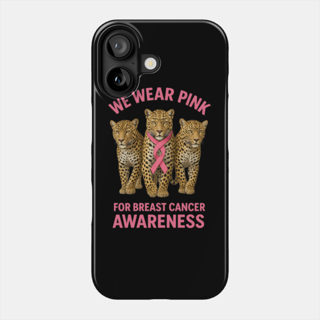 October We Wear Pink Leopard Breast Cancer Awareness Phone Case by BirdsnStuff
