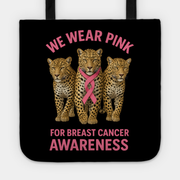 October We Wear Pink Leopard Breast Cancer Awareness Tote by BirdsnStuff