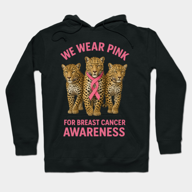October We Wear Pink Leopard Breast Cancer Awareness Hoodie by BirdsnStuff
