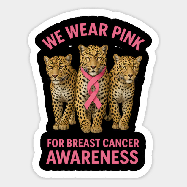 October We Wear Pink Leopard Breast Cancer Awareness Magnet by BirdsnStuff