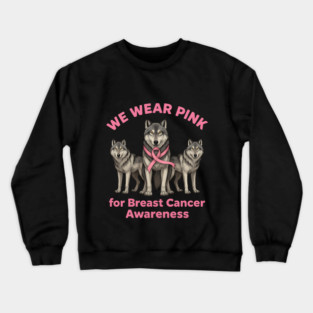 We Wear Pink Wolf Breast Cancer Awareness Crewneck Sweatshirt